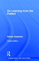 Book Cover for On Learning from the Patient by Patrick Casement