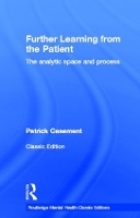 Book Cover for Further Learning from the Patient by Patrick Casement