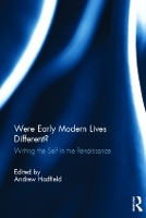 Book Cover for Were Early Modern Lives Different? by Andrew University of Sussex, Brighton, UK Hadfield