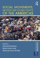 Book Cover for Social Movements, the Poor and the New Politics of the Americas by Håvard Haarstad