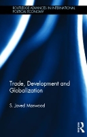 Book Cover for Trade, Development and Globalization by Syed Javed Maswood