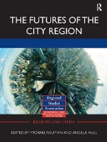 Book Cover for The Futures of the City Region by Michael Neuman