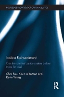 Book Cover for Justice Reinvestment by Chris Fox, Kevin Albertson, Kevin Wong