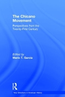 Book Cover for The Chicano Movement by Mario T Garcia