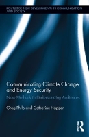Book Cover for Communicating Climate Change and Energy Security by Greg Philo, Catherine Happer