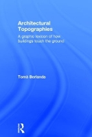 Book Cover for Architectural Topographies by Tomà Berlanda