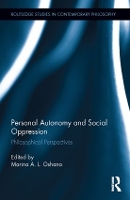 Book Cover for Personal Autonomy and Social Oppression by Marina A.L. Oshana