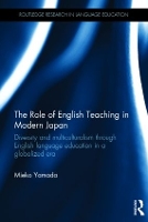 Book Cover for The Role of English Teaching in Modern Japan by Mieko Yamada