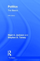 Book Cover for Politics: The Basics by Stephen D (Bournemouth University, UK) Tansey, Nigel Jackson
