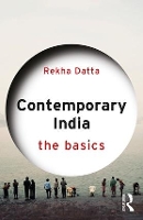 Book Cover for Contemporary India: The Basics by Rekha (Monmouth University, USA) Datta