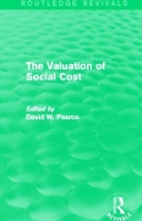 Book Cover for The Valuation of Social Cost (Routledge Revivals) by David Pearce