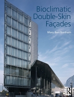 Book Cover for Bioclimatic Double-Skin Façades by Mary Ben Bonham