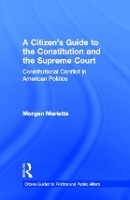 Book Cover for A Citizen's Guide to the Constitution and the Supreme Court by Morgan Marietta