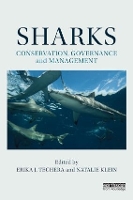 Book Cover for Sharks: Conservation, Governance and Management by Erika J Techera