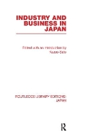 Book Cover for Industry and Business in Japan by Kazuo Sato