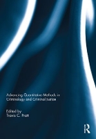 Book Cover for Advancing Quantitative Methods in Criminology and Criminal Justice by Travis C. Pratt