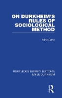 Book Cover for On Durkheim's Rules of Sociological Method by Mike Gane