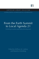 Book Cover for From the Earth Summit to Local Agenda 21 by William M. Lafferty