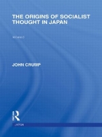 Book Cover for The Origins of Socialist Thought in Japan by John Crump