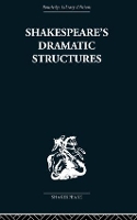Book Cover for Shakespeare's Dramatic Structures by Anthony Brennan