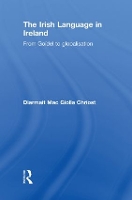 Book Cover for The Irish Language in Ireland by Diarmait Mac Giolla Chríost