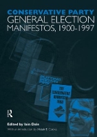 Book Cover for Volume One. Conservative Party General Election Manifestos 1900-1997 by Alistair B. Cooke