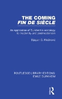 Book Cover for The Coming Fin De Siècle by Stjepan Mestrovic