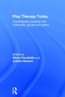 Book Cover for Play Therapy Today by Eileen (Children's Therapy Centre, Ireland) Prendiville