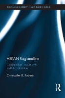 Book Cover for ASEAN Regionalism by Christopher B Roberts