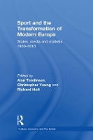 Book Cover for Sport and the Transformation of Modern Europe by Alan Tomlinson