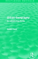Book Cover for Urban Geography (Routledge Revivals) by David Clark