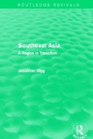 Book Cover for Southeast Asia (Routledge Revivals) by Jonathan (University of Durham, UK) Rigg