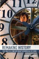 Book Cover for Remaking History by Jerome De Groot