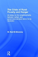 Book Cover for The Crisis of Rural Poverty and Hunger by M. Riad (University of Oxford, UK) El-Ghonemy