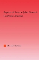 Book Cover for Aspects of Love in John Gower's Confessio Amantis by Ellen S. Bakalian