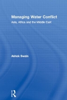 Book Cover for Managing Water Conflict by Ashok Swain