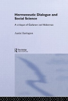 Book Cover for Hermeneutic Dialogue and Social Science by Austin Harrington