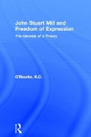 Book Cover for John Stuart Mill and Freedom of Expression by KC ORourke