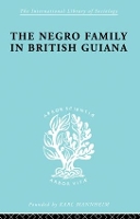 Book Cover for The Negro Family in British Guiana by Raymond T Smith