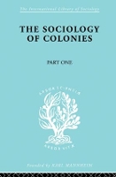 Book Cover for The Sociology of the Colonies [Part 1] by Rene Maunier