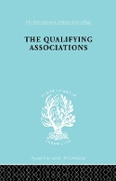 Book Cover for The Qualifying Associations by Geoffrey Millerson