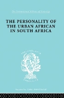 Book Cover for The Personality of the Urban African in South Africa by C de Ridder