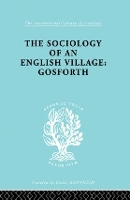 Book Cover for The Sociology of an English Village: Gosforth by W M Williams