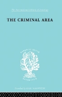 Book Cover for The Criminal Area by Professor Terence Morris, Terence Morris