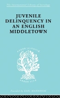 Book Cover for Juvenile Delinquency in an English Middle Town by Hermann EA advised author deceased and executor unknowm  ac placed on hold awaiting estate to get in touch sf case Mannheim