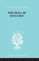 Book Cover for Who Shall Be Educated? Ils 241 by William Lloyd Warner