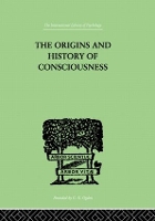 Book Cover for The Origins And History Of Consciousness by Erich Neumann