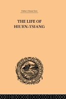 Book Cover for The Life of Hiuen-Tsiang by Samuel Beal