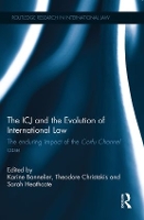 Book Cover for The ICJ and the Evolution of International Law by Karine Bannelier