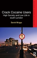 Book Cover for Crack Cocaine Users by Daniel Briggs